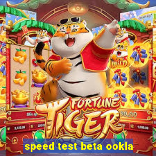 speed test beta ookla